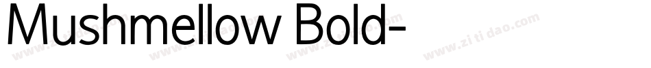 Mushmellow Bold字体转换
